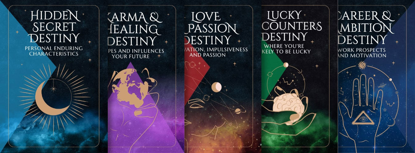 Try Future Destiny. This free reading reveals your: Hidden Secret Destiny - The real ‘you’, how you project yourself to others. Career & Ambition Destiny - Your need for structure, discipline, and logic. Karma & Healing Destiny - Effective ways to bring healing. Lucky Encounters Destiny - Potential areas for success and happiness. Love & Passion Destiny - The ways you attract love.